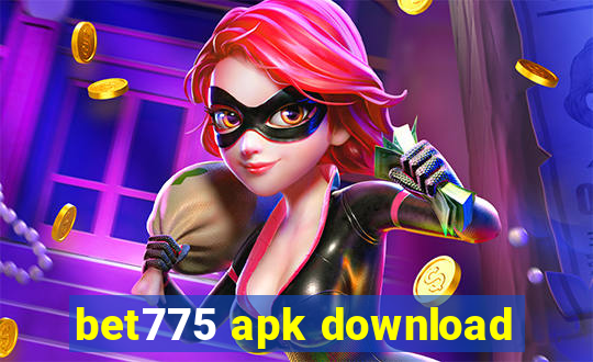 bet775 apk download